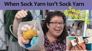 When Sock Yarn Isn't Sock Yarn Knitting With Sock Weight vs Fingering Weight