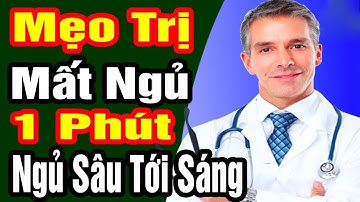 Mẹo Hay Trị Mất Ngủ , Khó Ngủ , Rối Loạn Giấc Ngủ . Gọi Ngay Hotline : 0973.077.258 Tôi Giúp