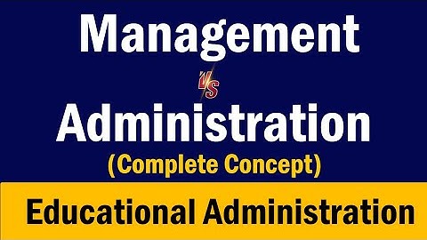 Management vs Administration | Difference between administration and management by Zeshan Umar