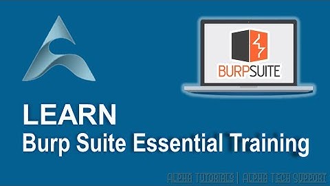 Burp Suite Essential Training