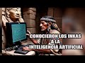 Conocieron los inkas un tipo de inteligencia artificial arcaica con inkarricamac vdt aliens