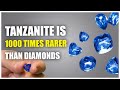 TANZANITE 1000 Times Rarer Than A Diamond TANZANITE 1000 Times Rarer Than A Diamond