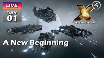 A New Beginning! Split Playthrough in X4 Foundations LIVE - Day 01