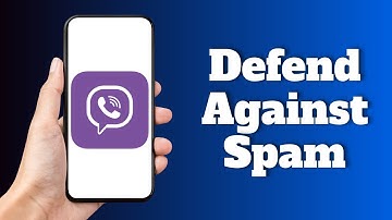 How to Defend Against Spam on Viber