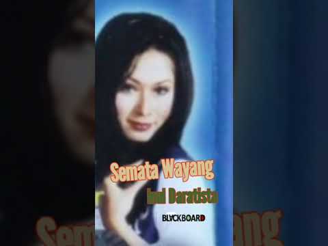 INUL DARATISTA - SEMATA WAYANG