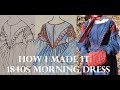 How I Made It: 1840s Morning Dress