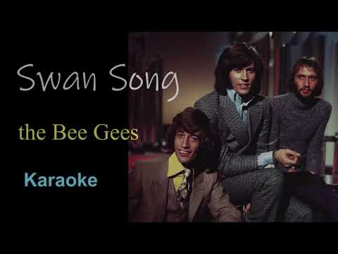 SWAN SONG- Bee Gees - Karaoke
