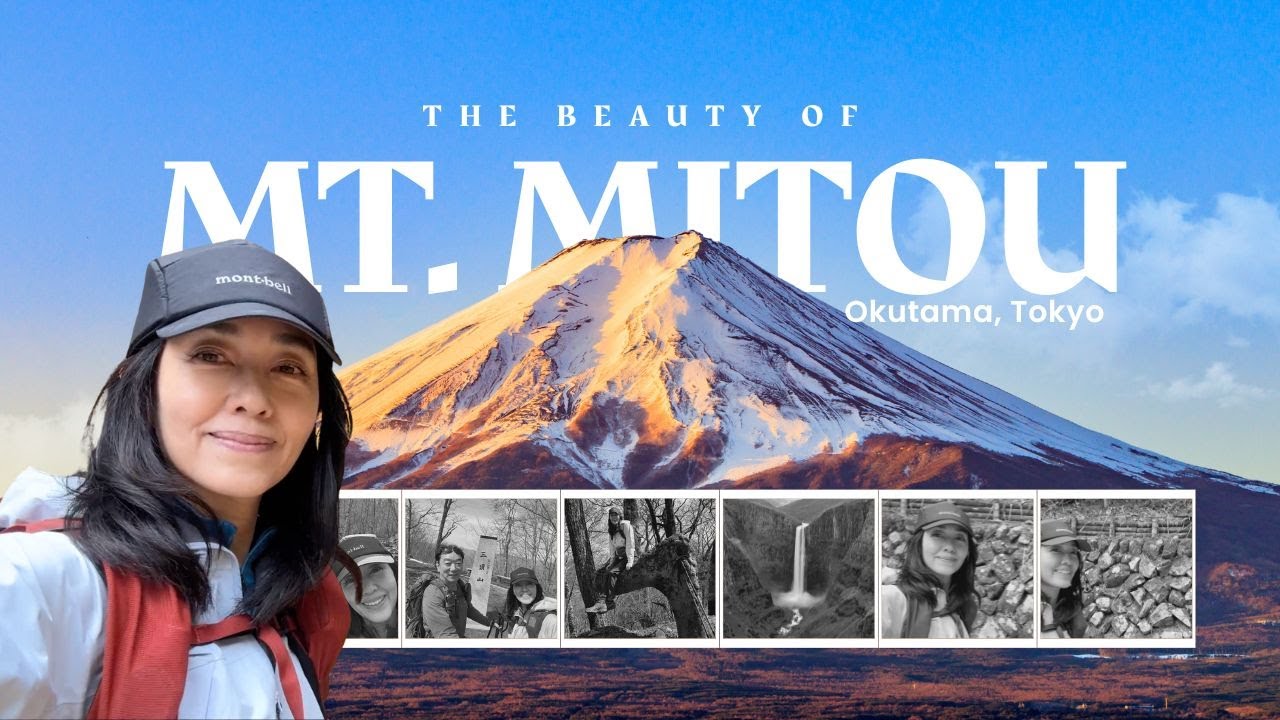 Climbing Mount MITO~a peaceful day in the mountains~のんびり山歩きの１日