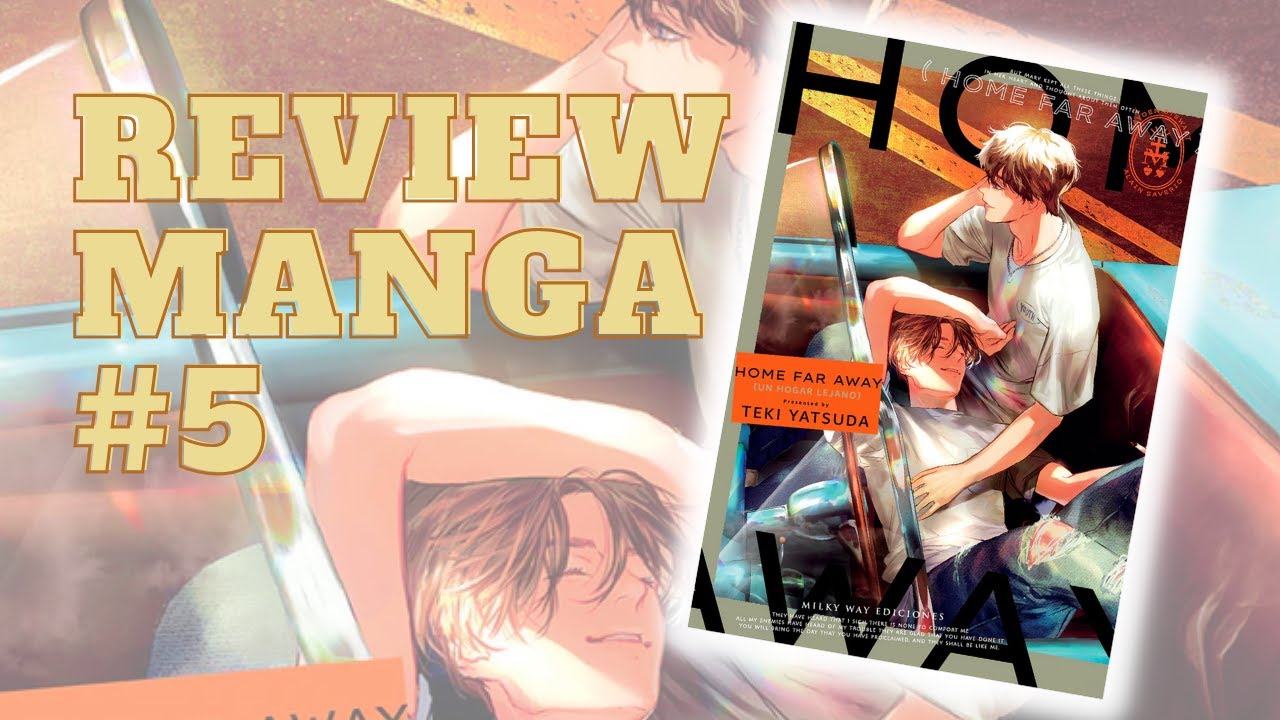 📖RESEÑA MANGA #5 Home Far Away - Tomo único - YouTube