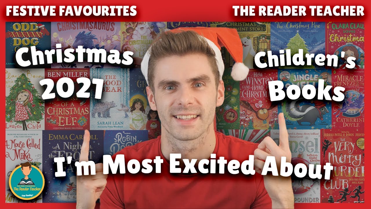 Christmas 2021 Children’s Books I’m Most Excited About Festive