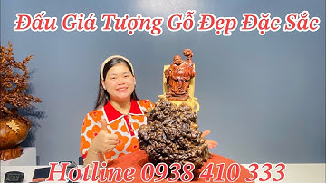 Tối 2/12: Đấu Giá Rất Nhiều Tượng Gỗ Đẹp Đặc Sắc| Hotline 0938410333 #tuonggodocdao #daugia