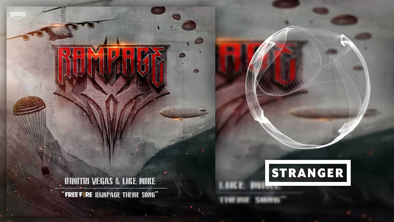 Dimitri Vegas Like Mike Rampage Extended Mix Free Fire Rampage Theme Song Youtube