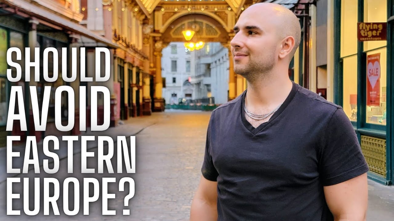 Reasons to Avoid Eastern Europe Travel Problems & Tips Vlog