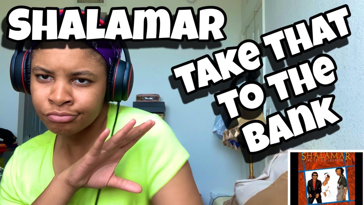 SHALAMAR “ TAKE THAT TO THE BANK “ REACTION