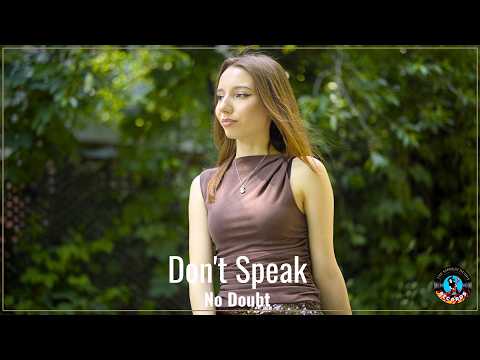 Don't Speak - No Doubt (by Giulia Sirbu)