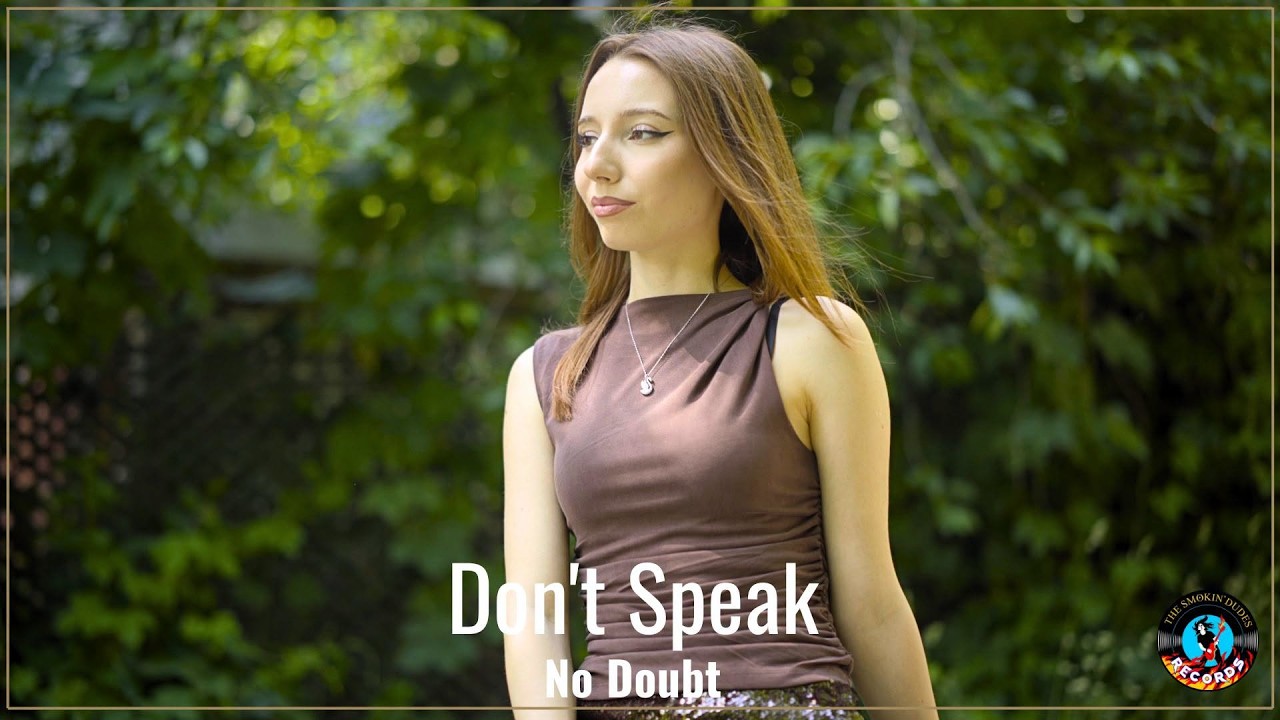 Don't Speak - No Doubt (by Giulia Sirbu)