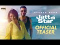 Jatt Di Star Official Teaser Avkash Mann VYRL Originals Jatt Di Star Official Teaser Avkash Mann VYRL Originals