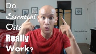 Do Essential Oils Really Work?