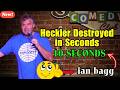 Ian Bagg Destroys Heckler in 10 Seconds Flat _ Stand Up Comedy 2026