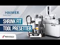 Shrinkfit Machine and Tool Presetter | HAIMER INDONESIA - PT INDOTECH TRIMITRA ABADI