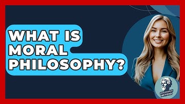 What Is Moral Philosophy? - Philosophy Beyond