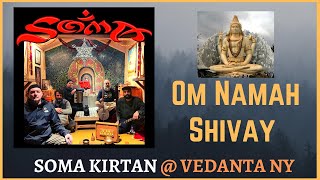 Download Lagu Om Namah Shivay | Soma Kirtan MP3