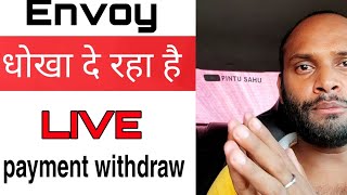 Envoy withdraw proof, envoy, envoy  earning daily, omg today, omg burse today, grabbing earning,