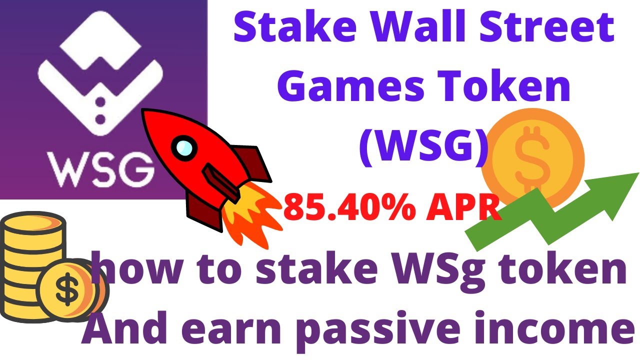 How to stake WSG token And earn passive Stake Wall Street Games
