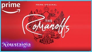 The Romanoffs Review | Nowstalgia Reviews