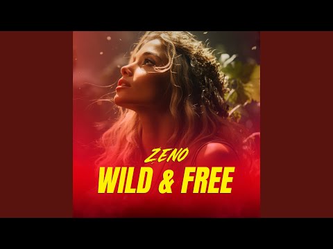 Wild & Free - YouTube