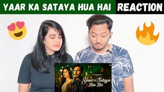 Yaar Ka Sataya Hua Hai (REACTION) | B Praak | Nawazuddin | Shehnaaz | Dplanet Reacts