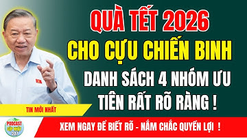 Quà tết 2026 cho Cựu chiến binh danh sách 4 nhóm ưu tiên rất rõ ràng ! | tin tức
