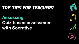 Quiz based assessment with Socrative