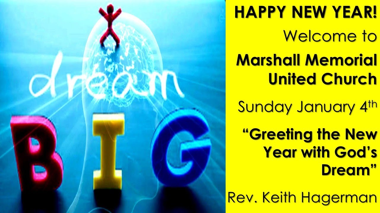 Sun. Jan. 4, 2026- "Greeting the New Year with God's Dream" with Rev. Keith Hagerman