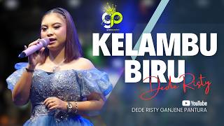 Kelambu Biru  Voc Dede Risty    Ganjene Pantura
