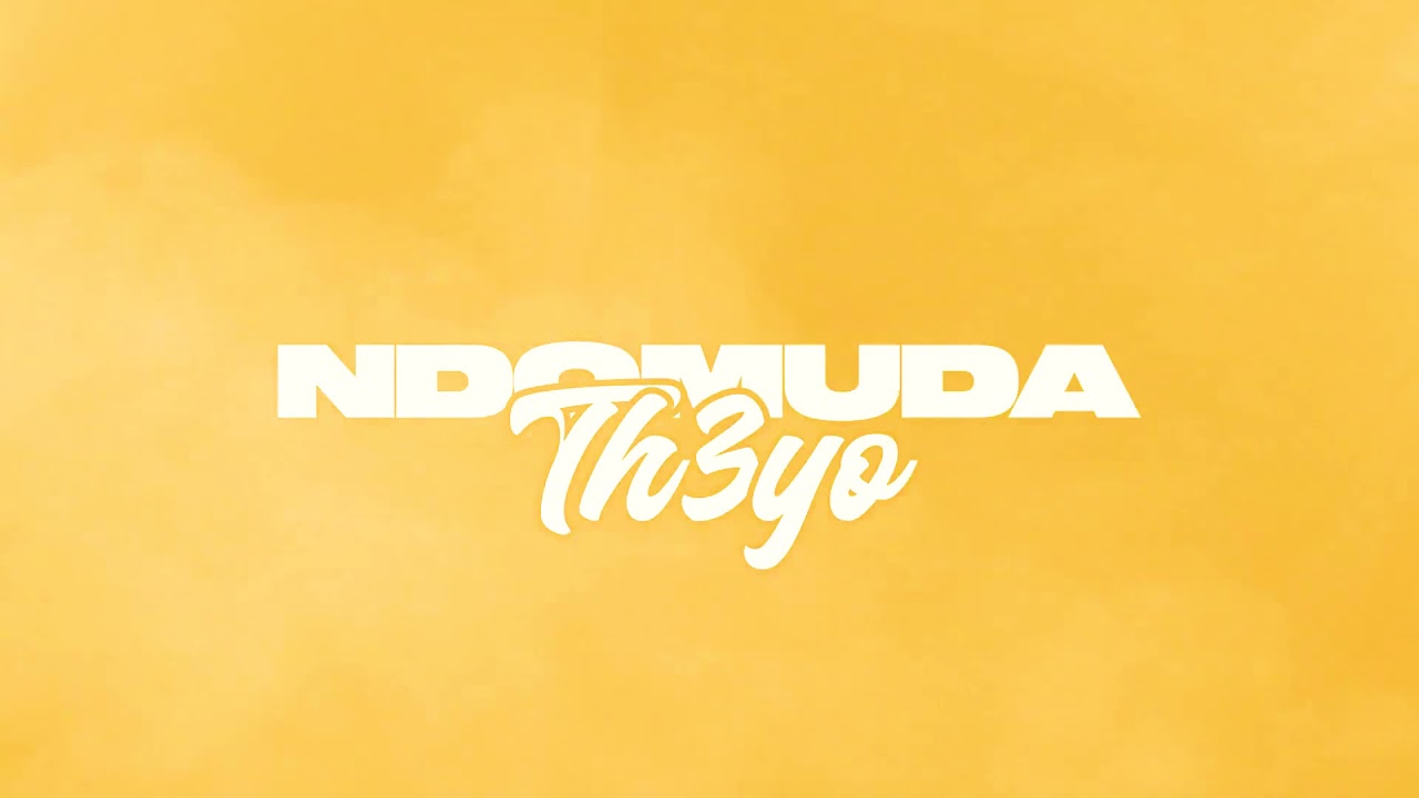 Watch Th3yo-Ndomuda(𝓸𝓯𝓯𝓲𝓬𝓲𝓪𝓵 𝓵𝔂𝓻𝓲𝓬 𝓿𝓲𝓭𝓮𝓸) on YouTube Watch Th3yo-Ndomuda(𝓸𝓯𝓯𝓲𝓬𝓲𝓪𝓵 𝓵𝔂𝓻𝓲𝓬 𝓿𝓲𝓭𝓮𝓸) on YouTube