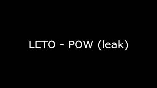 (Exclu) Leto - Pow (leak)