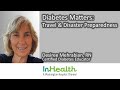Diabetes Matters: Travel &amp; Disaster Preparedness