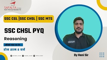 SSC CHSL PYQ | REASONING CONCEPTS | SSC CGL| CHSL | MTS |Hani Sir