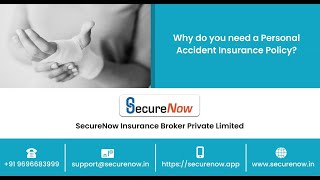 Why do you need a Personal Accident insurance?