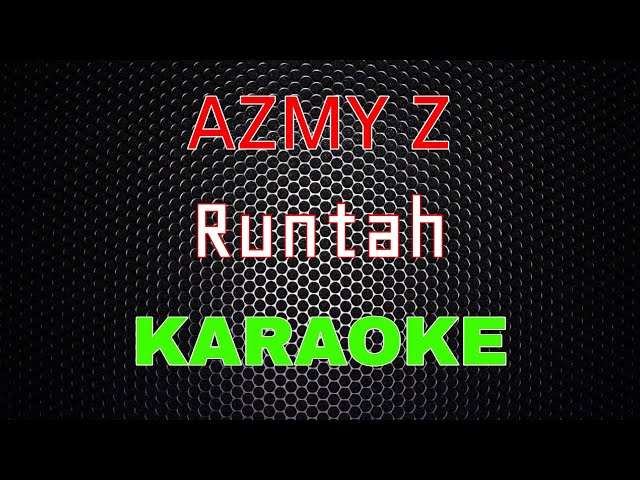 Azmy Z & IMP - Runtah [Karaoke] | LMusical class=