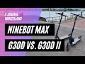 Ninebot Max G30D vs. Ninebot Max G30D II