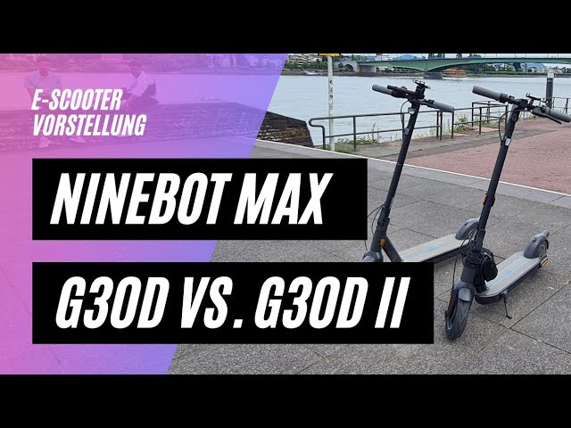 NINEBOT MAX G30D 2 - MODELL 2021: Test, Tipps & Unboxing 