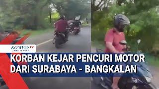 Motor Dicuri, Korban Kejar Pelaku dari Surabaya hingga Bangkalan