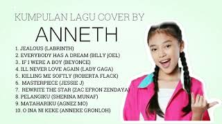 [Kumpulan Lagu] Best Cover ANNETH DELLICIA NASUTION full album - INDONESIAN IDOL JUNIOR 2018