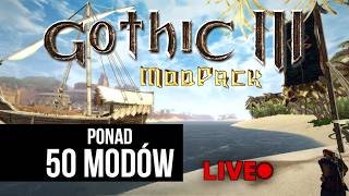 NAJLEPSZY BUILD w grze i REKORD MODYFIKACJI - Gothic 3🔴 [Na Żywo]