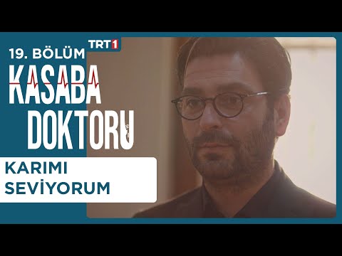 Boşanmaktan Vazgeçtiler  - Kasaba Doktoru 19. Bölüm