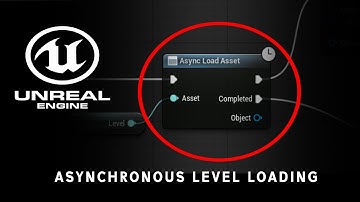 UE5 | LOAD LEVEL WITH ASYNC LOAD ASSET