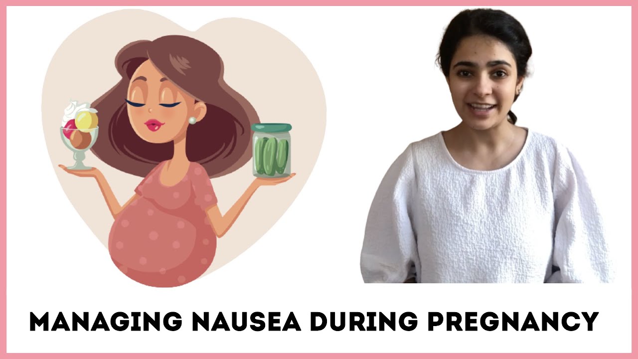 Nausea and Vomiting in Pregnancy | 10 Nutrition Tips - YouTube