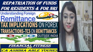 Repatriation Of Funds - No Tds On Foreign Remittance By Nri - Tax Implications For Residents